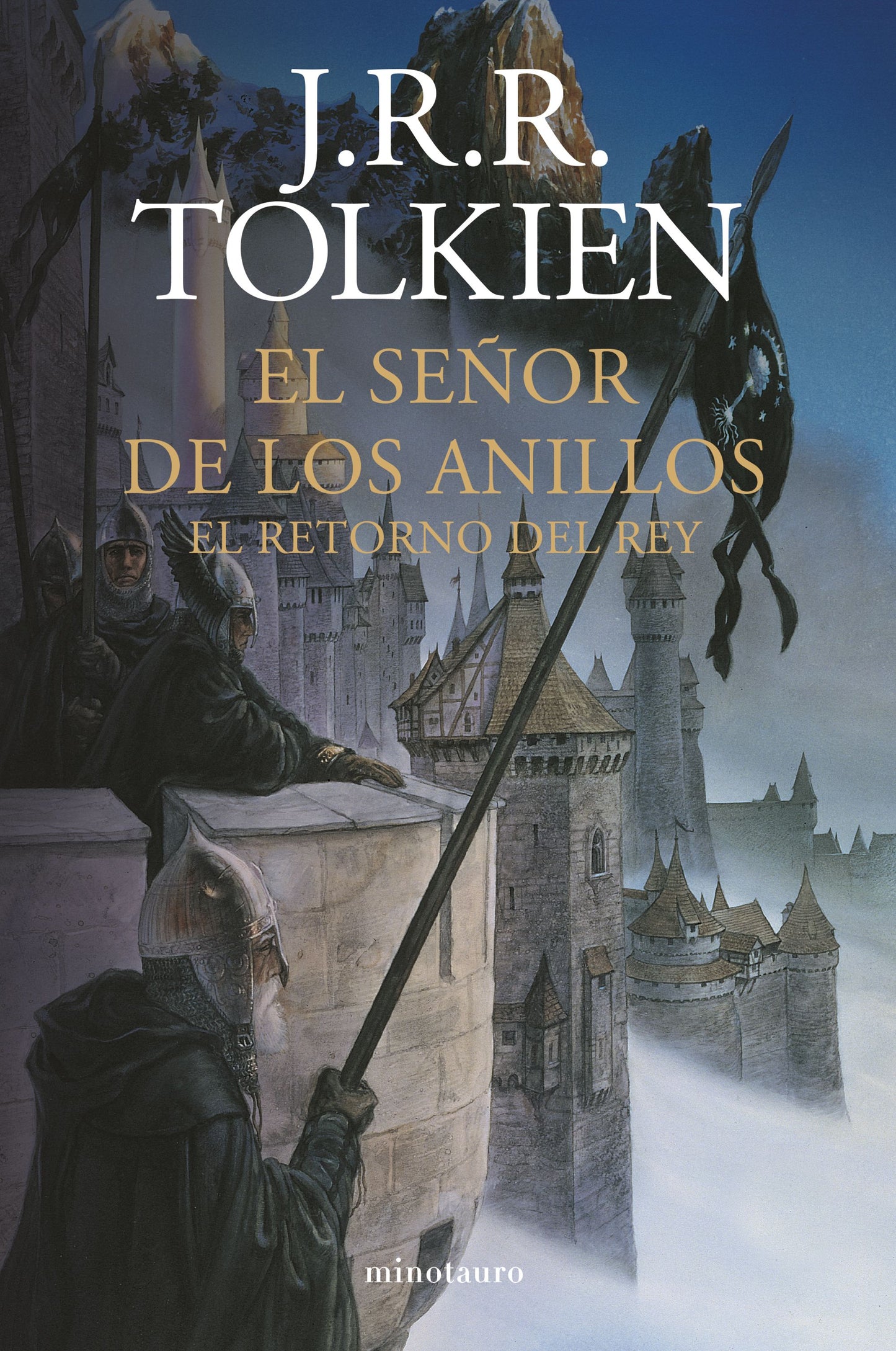 El Señor de los Anillos nº 03/03 El Retorno del rey