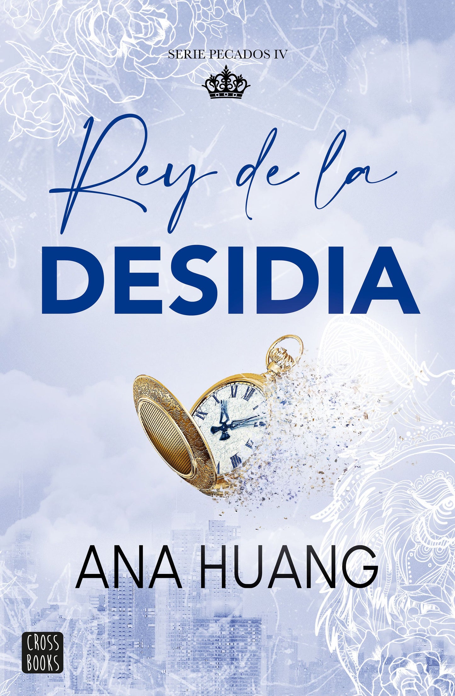 Pecados 4. Rey de la desidia