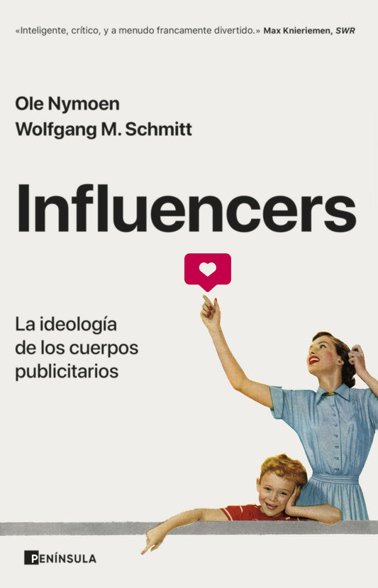 Influencers: La ideología de los cuerpos publicitarios