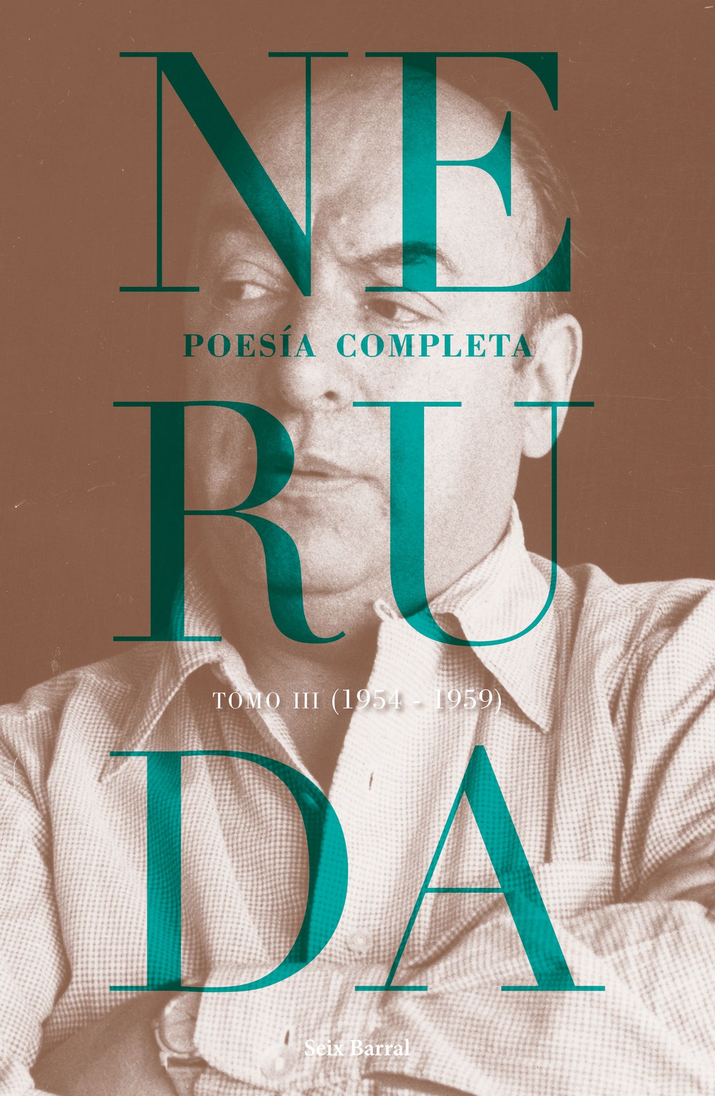 Poesía completa. Tomo 3 (1954-1959)