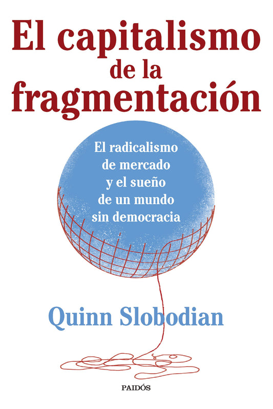 El capitalismo de la fragmentación