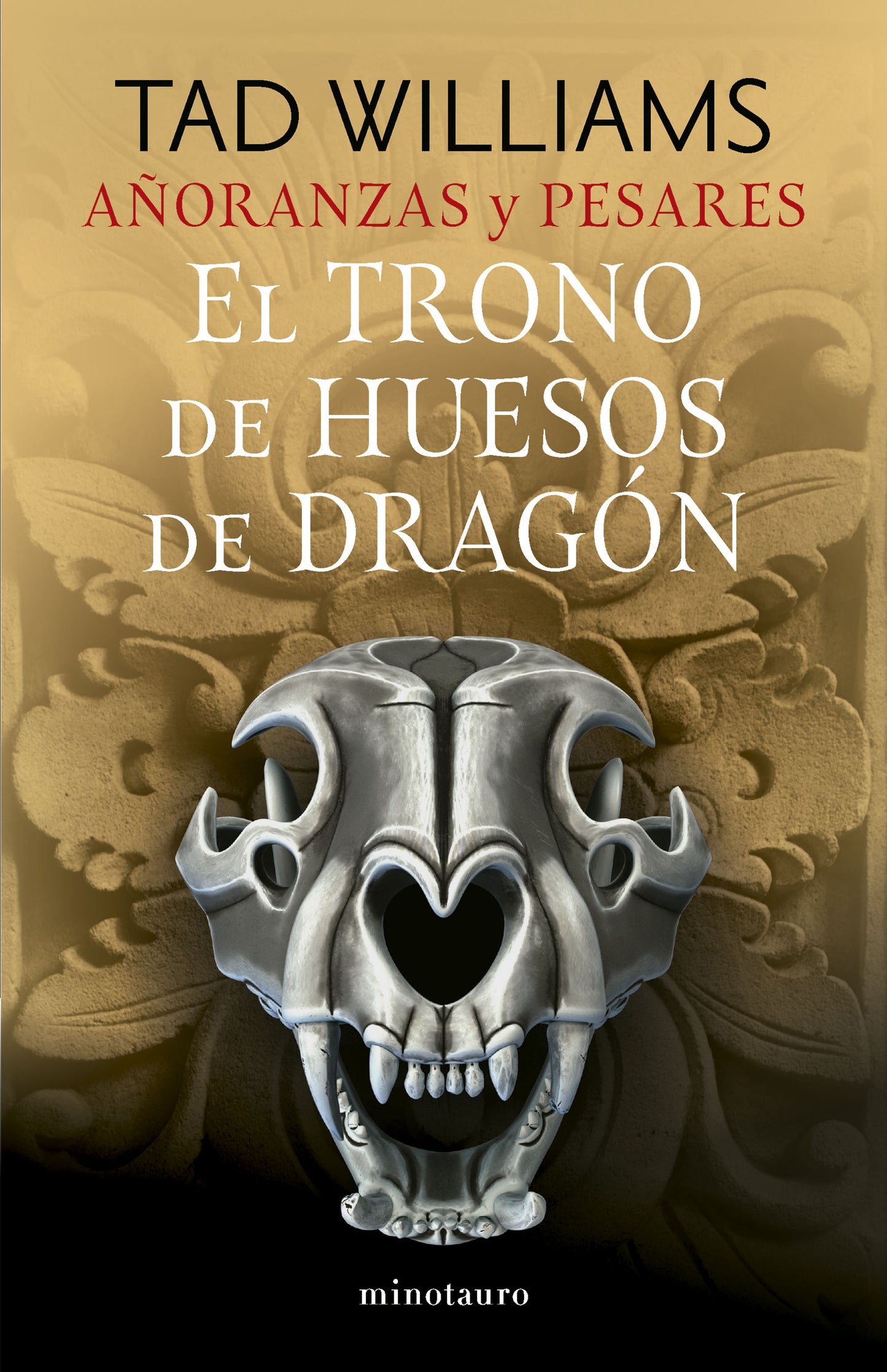 Añoranzas y pesares nº 01/04 El trono de huesos de dragón