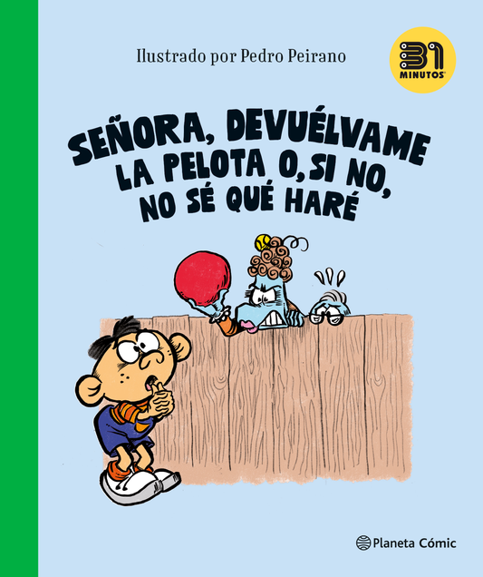 Señora, Devuélvame la pelota o, si no, no sé qué haré - Preventa