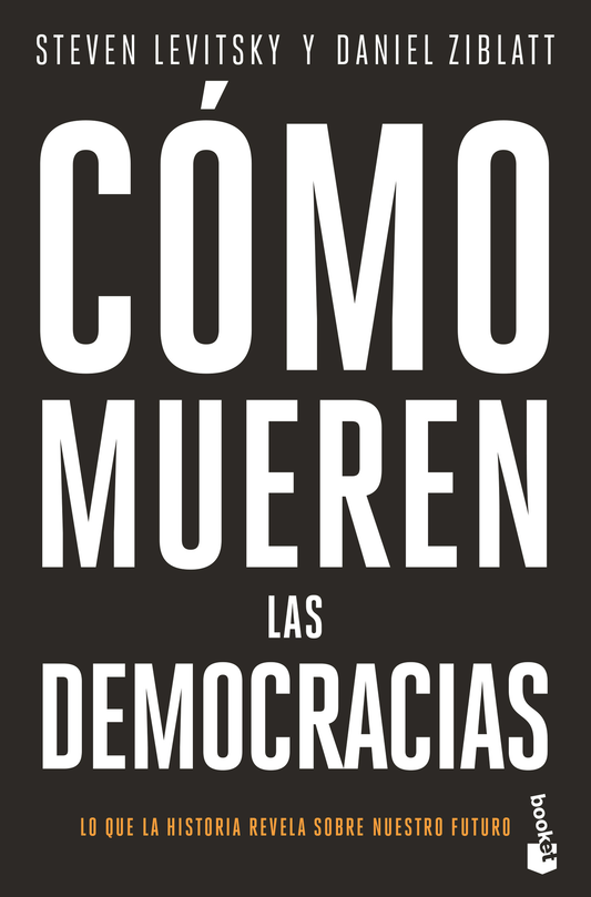 Cómo mueren las democracias