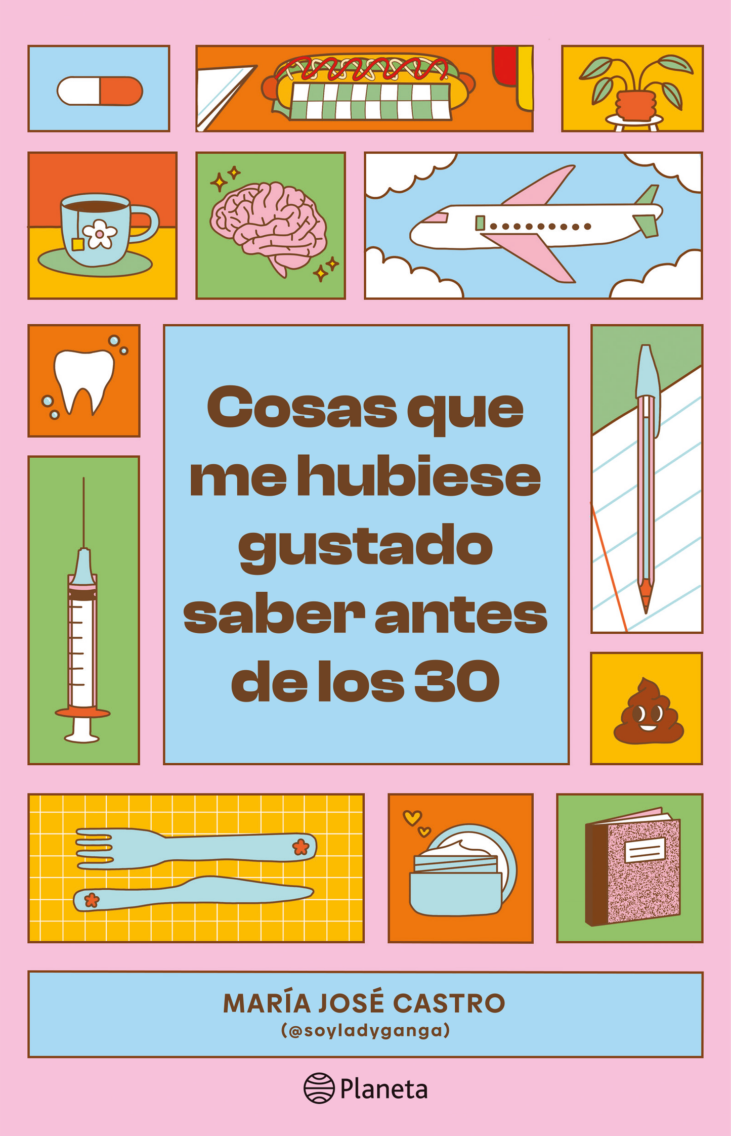 Cosas que me hubiese gustado saber antes de los 30
