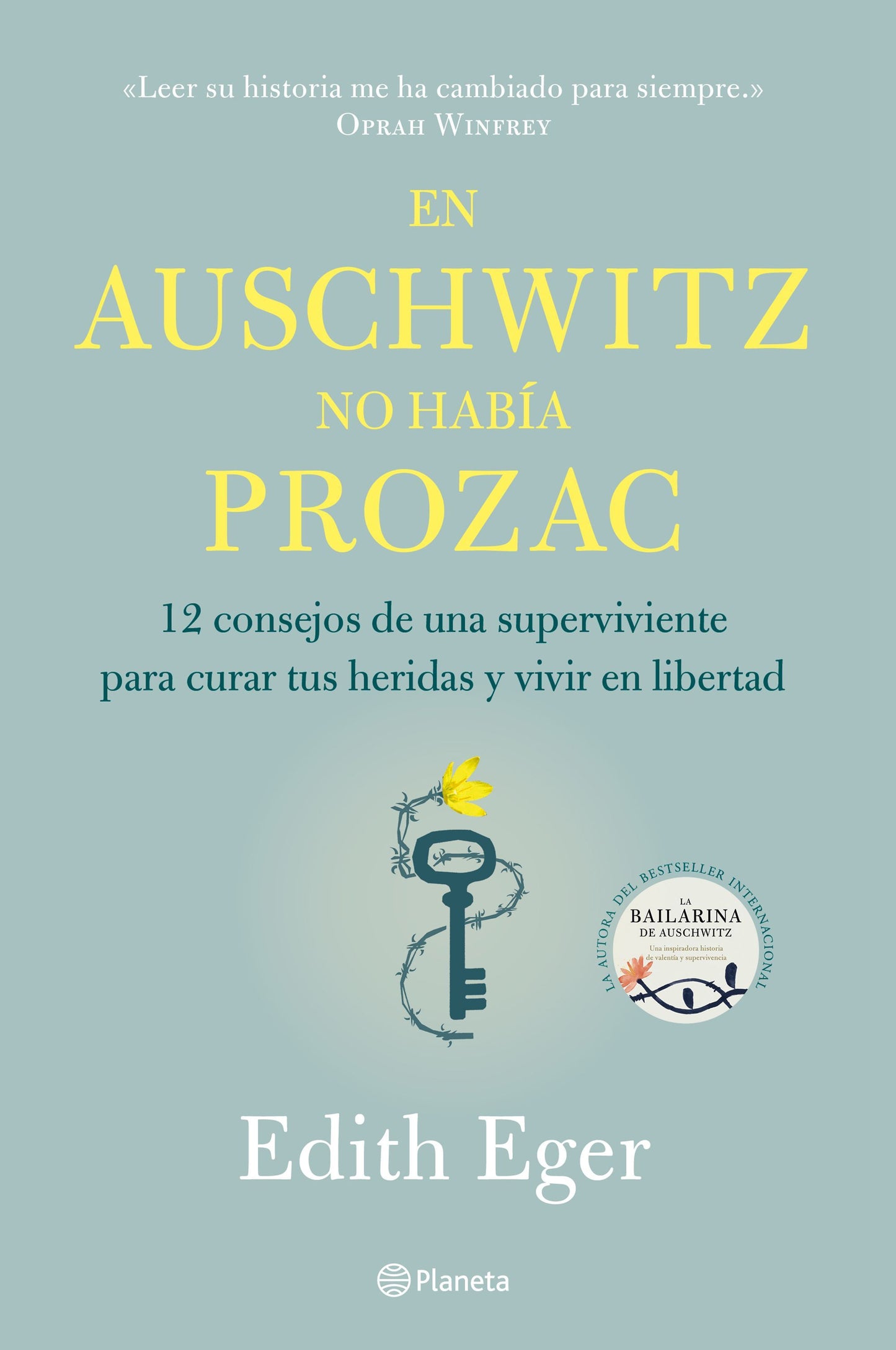 En Auschwitz no había prozac